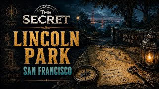 The Secret Treasure Hunt: Solving the Lincoln Park Mystery in San Francisco