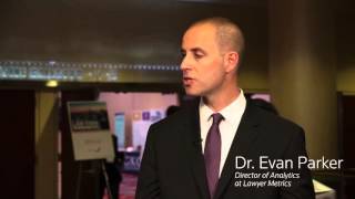 Dr. Evan Parker, Director of Analytics at Lawyer Metrics