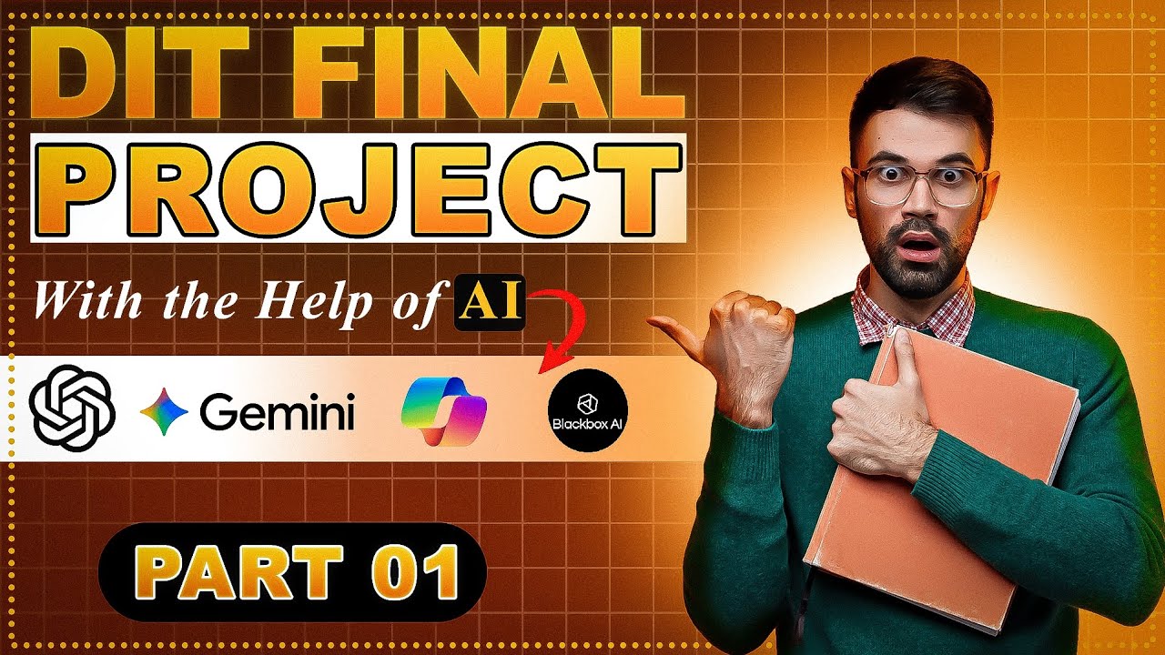 DIT Final Project Done in 29 Mins! 🤯 Complete Guide Using Gemini ...