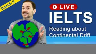IELTS Live Class  Reading about Continental Drift