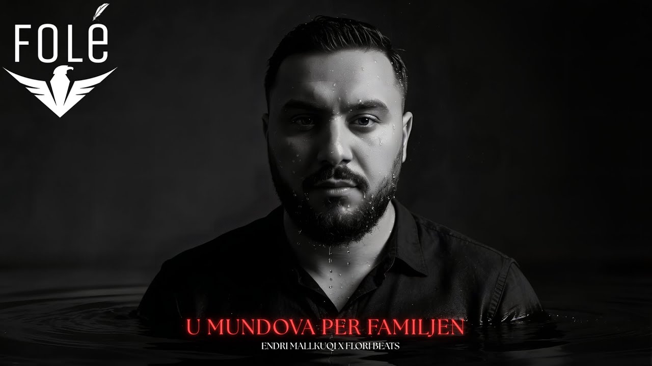 Endri Mallkuqi x  Flori Beats - U Mundova Per Familjen