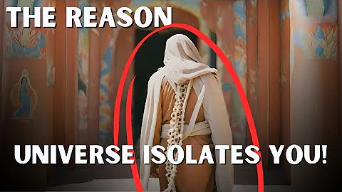 4 Reasons Why the Universe Isolates You In Your Spiritual Journey
