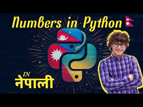 Numbers in python [Python Programming Tutorials in नेपाली ] 24-23