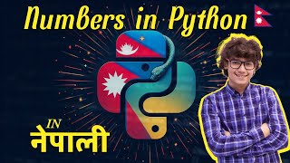 Numbers in python [Python Programming Tutorials in नेपाली ] 24-23
