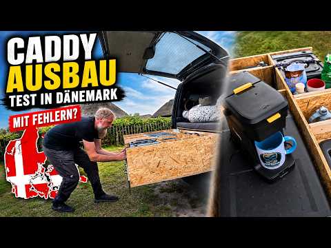 Das Bett nervt beim Aufbau! Caddy-Praxistest in Dänemark mit Kaffeemaschine, Kühlbox & Powerstation