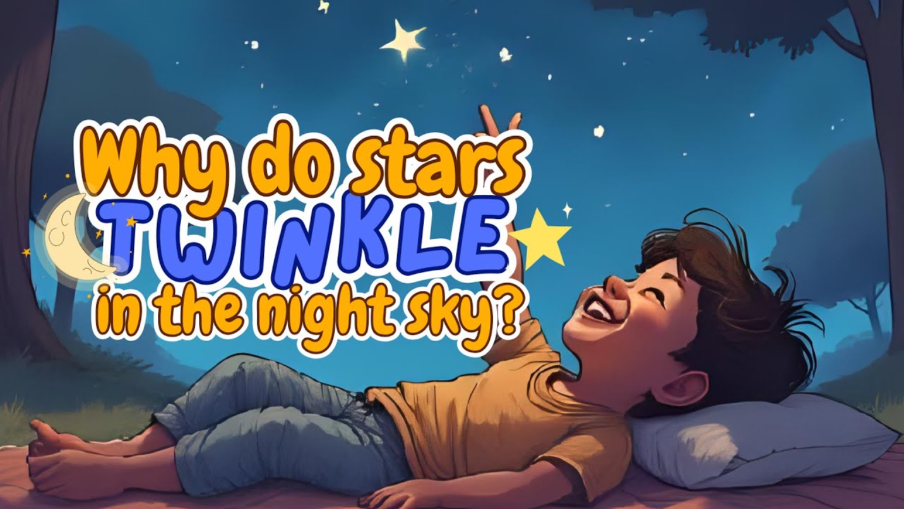 Why Do Stars Twinkle In The Night Sky?