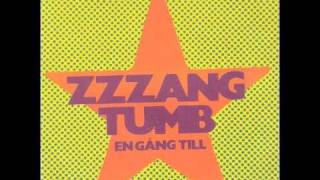 Zzzang tumb - En gång till