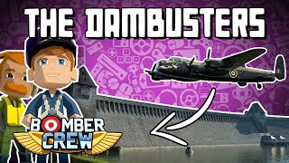 The Most Daring Raid of WW2 Bomber Crew's Dambusters