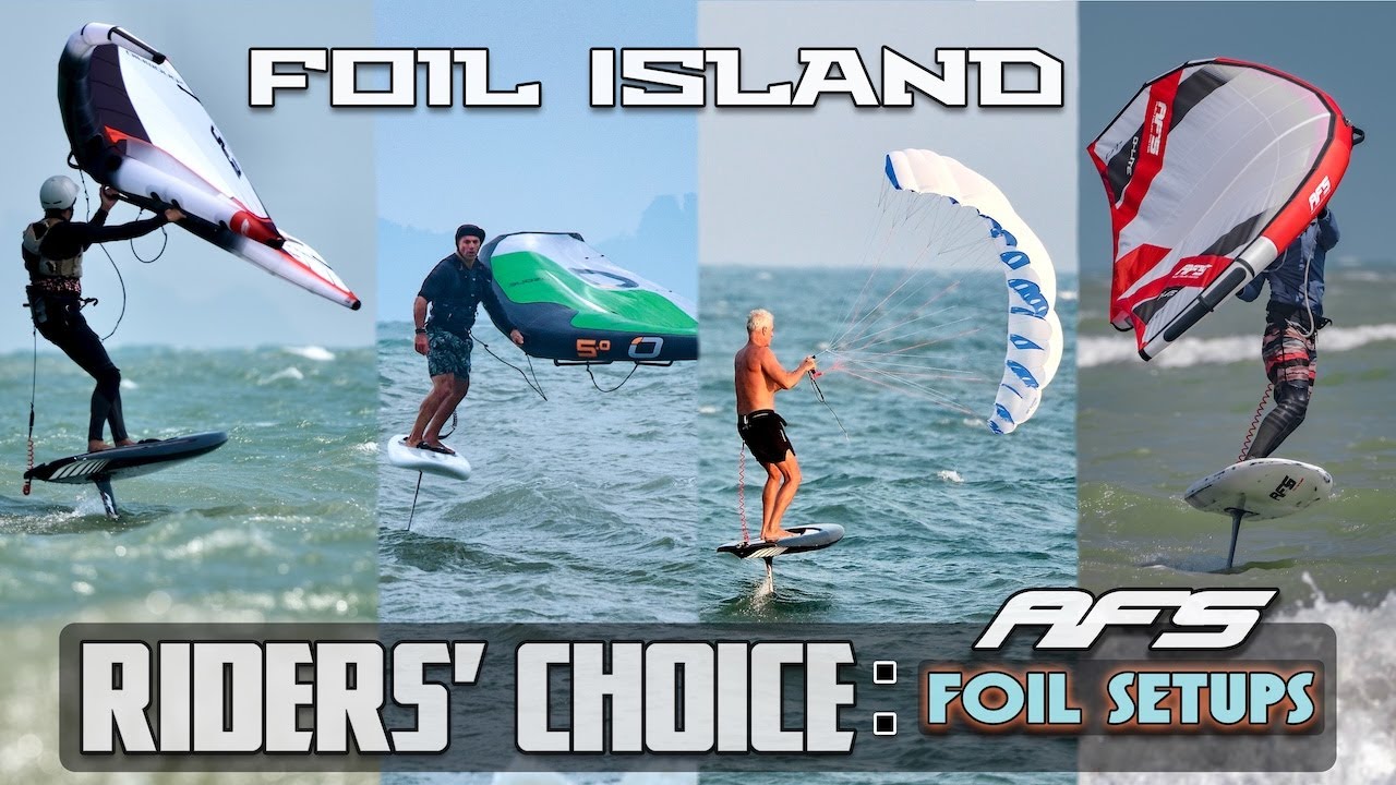 Foil Island Riders' Choice : AFS Foil Setups