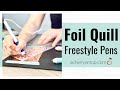 Stylos foil quill freestyle  we r memory keepers