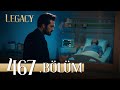 Emanet 467 blm  legacy episode 467