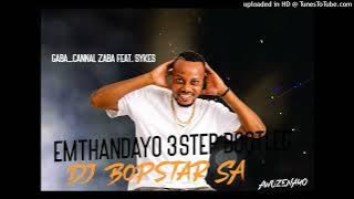 Download lagu Gaba Cannal ,Zaba_feat. Sykes - Emthandayo (3Step Bootleg By Dj Bopstar SA)