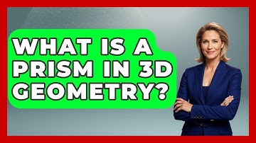 What Is A Prism In 3D Geometry? - All About Geometry