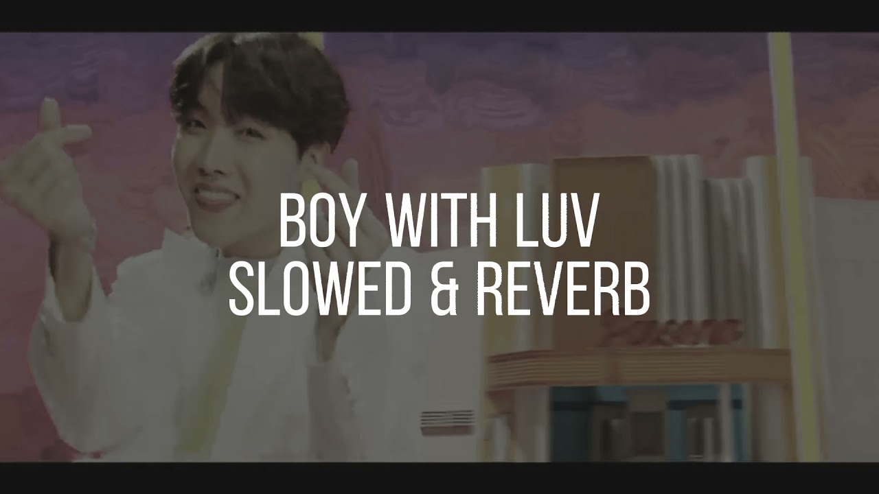 bts, halsey - boy with luv | slowed & reverb |