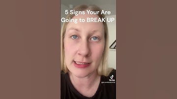 5 Signs you are going to BREAK UP #boyfriend #modernwomen #badbreakup #cutecouplegoals