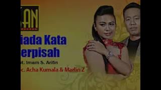 Acha kumala - Tiada kata berpisah | dangdut
