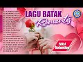 Lagu Batak Romantis || FULL ALBUM LAGU BATAK (Official Music Video)