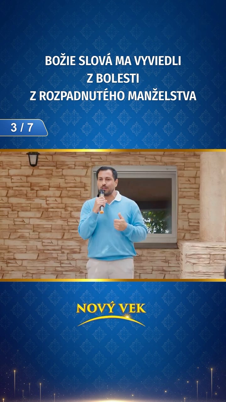 Božie slová ma vyviedli z bolesti z rozpadnutého manželstva (3/7)