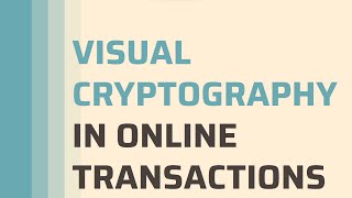 Visual Cryptography in Online Transactions