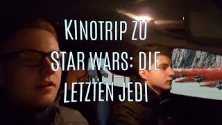 VLOG #1  - KINOTRIP zu STAR WARS: DIE LETZTEN JEDI | Movies4You