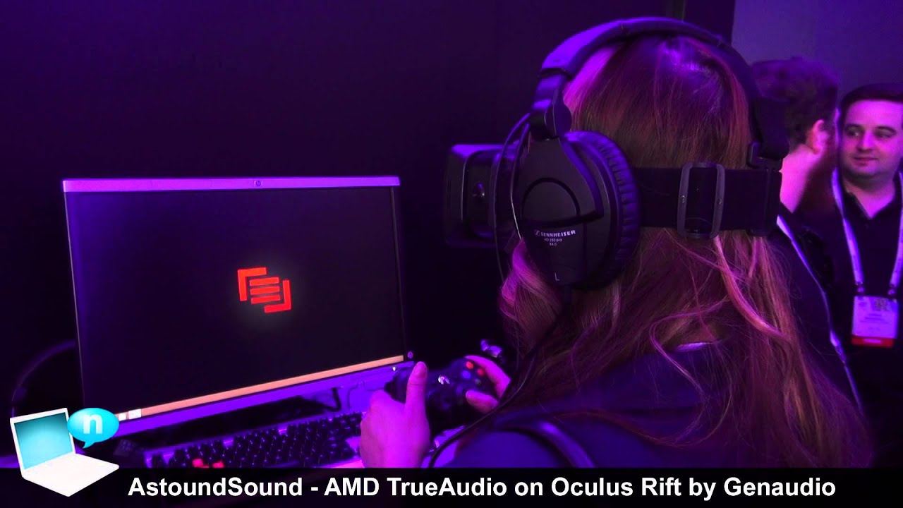 AstoundSound - AMD TrueAudio on Oculus Rift by Genaudio