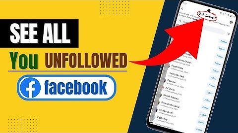 How to See Who You Unfollowed on Facebook | Check Unfollow List