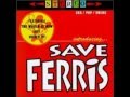 You and Me - Save Ferris