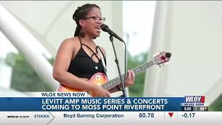 Levitt Amp Music Series & Concerts coming to Moss Point Riverfront
