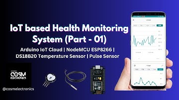 IoT based Health Monitoring System using NodeMCU | Part 01 #cosmelectronics #iotprojects #nodemcu