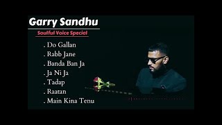 Details GARRY SANDHU JUKEBOX : Soulful Voice Special | Punjabi Love Songs | Guru Geet Tracks 2025 Update