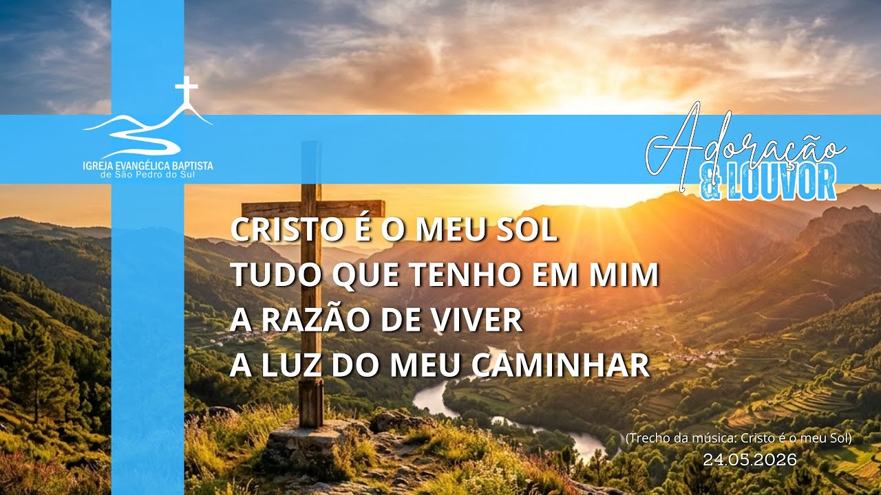 Culto Dominical IEBSPS - 24/05/2026