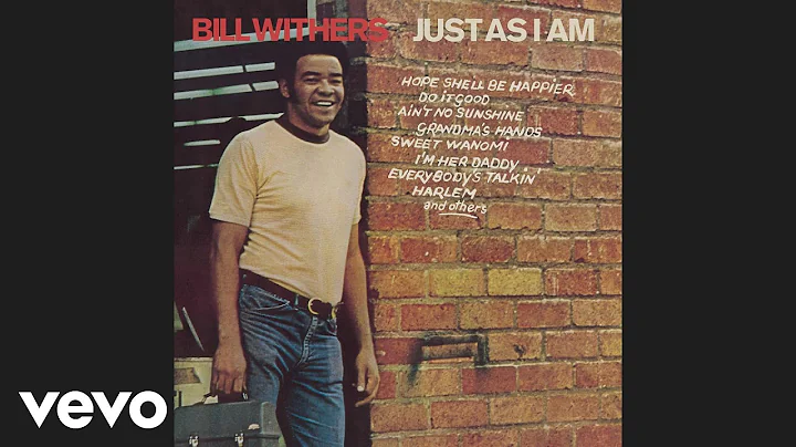 Bill Withers - Ain't No Sunshine (Official Audio) - DayDayNews