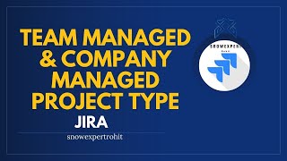 Team Managed \& Company Managed Project Type in JIRA