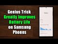Genius Trick to Dramatically Extend Battery Life on ANY Samsung Galaxy Smartphone