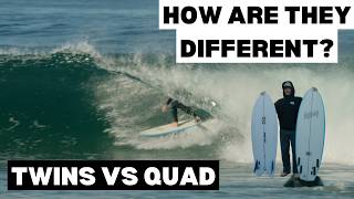 What Is The Difference Between A Twin Fish And A Quad Fish??
