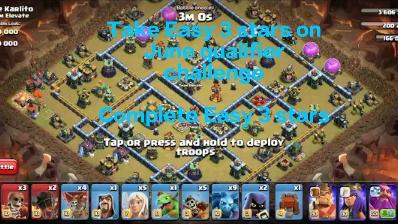 How to take easy 3 stars on Clash world's June qualifier challenge