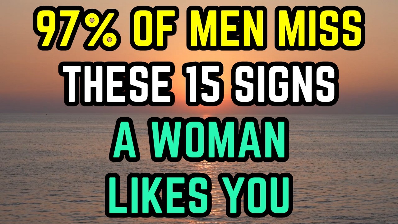 97% of Men Miss These 15 Signs a Woman Likes You (Backed By Science) #Psychology