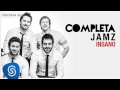 Jamz   completa insano udio oficial