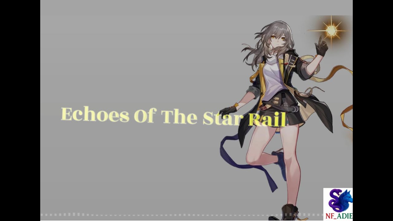 Honkai: Star Rail (Stelle) Fan-Made Song - Echoes Of The Star Rail