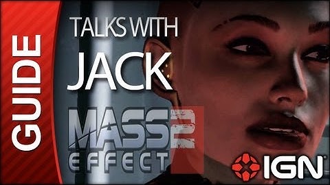 Mass Effect 2 - Talks with Jack - Walkthrough
