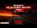 Stranger Things: The Road to Millie Bobby Brown - Part 4