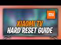 Xiaomi TV hard Reset - Factory Reset Tutorial