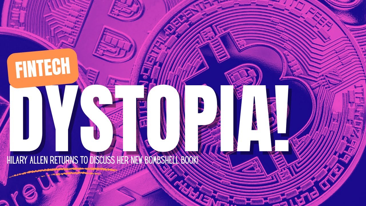 📒 Bombshell New Book! Bitcoin, Crypto, Blockchain and the Fintech Dystopia ft. Dr. Hilary Allen