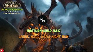 🔥GRUUL/MAG/KARA GUILD RAID🔥World Of Warcraft Anniversary - TBC #mediashareon