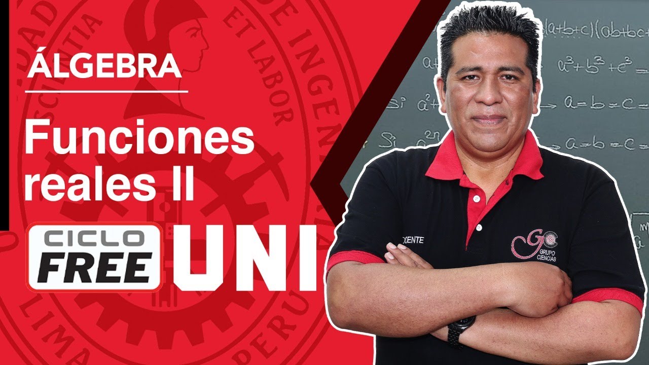 ALGEBRA - Funciones Reales II [CICLO FREE]