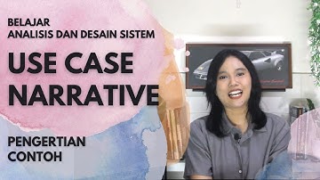 Use Case Narrative | Analisis dan Desain Sistem
