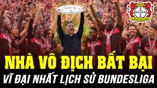 HÃY NGẢ MŨ TRƯỚC LEVERKUSEN: NHÀ VÔ ĐỊCH BẤT BẠI VĨ ĐẠI NHẤT LỊCH SỬ BUNDESLIGA