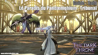 Final Fantasy XIV 6.4 - Raid - Guide : Le Paradis du Pandæmonium - Tribunal