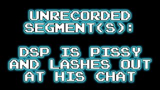 [unrecorded segments] DSP goes toxic on some of his viewers during Diablo 4 prestream Profile