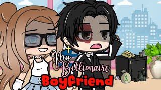 My Billionaire Boyfriend || glmm || gacha life mini movie